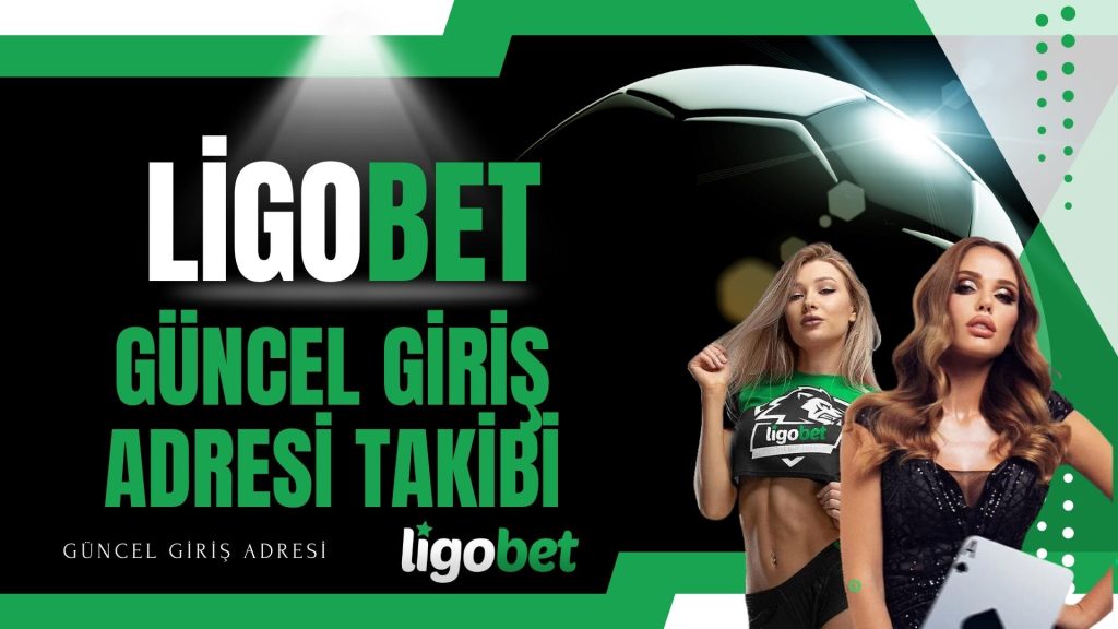 Ligobet Canlı Bahis. Anlık Oranlar ve Kesintisiz Deneyim